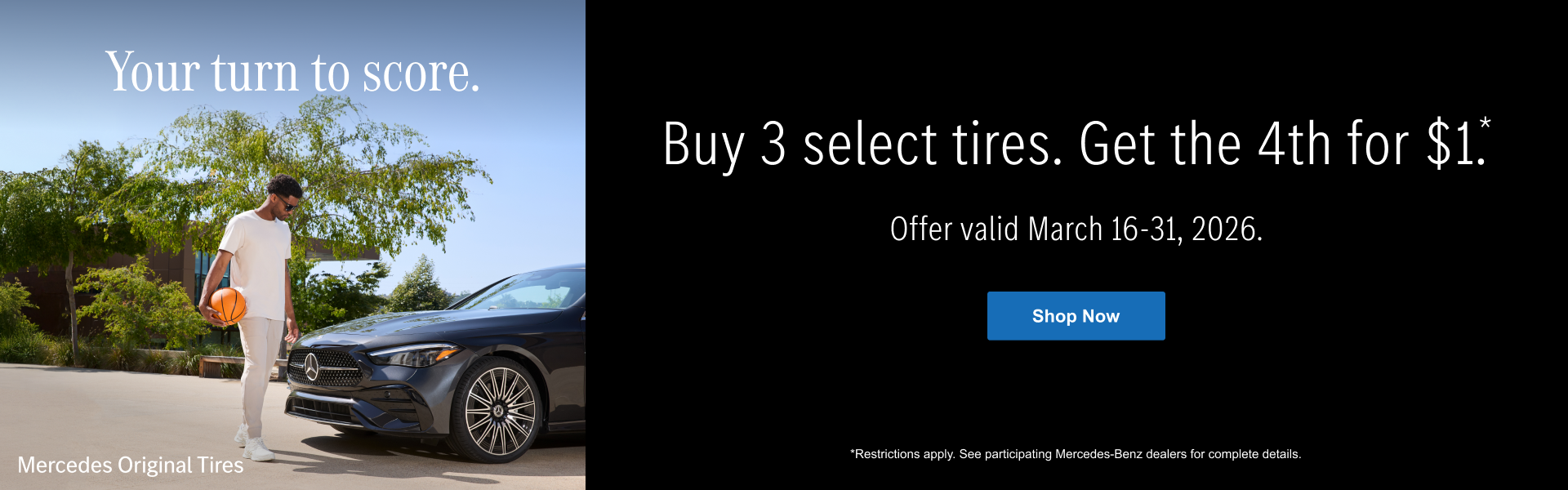 But 3 select tires. Get the 4th for $1*